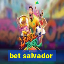 bet salvador